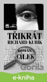 Třikrát Richard Kubík