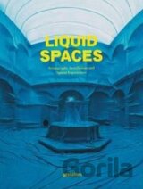 Liquid Spaces