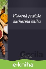 Výborná pražská kuchařská kniha