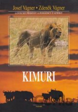 Kimuri : lovecké příběhy a pohádky z Afriky