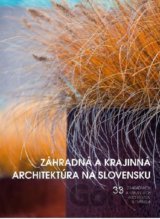 Záhradná a krajinná architektúra na Slovensku
