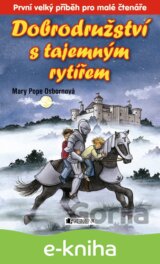 Dobrodružství s tajemným rytířem