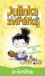 Julinka a její zvířátka – Nemocnice pro mláďátka