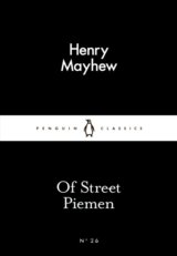 Of Street Piemen (Little Black Classics) (Henry Mayhew)