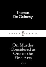 On Murder Considered As One Of The Fine Arts