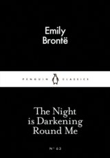 The Night is Darkening Round Me (Little Black... (Emily BrontĂ«)