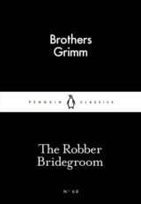 The Robber Bridegroom (Little Black Classics) (Brothers Grimm)