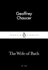 The Wife of Bath (Little Black Classics) (Geoffrey Chaucer)
