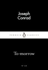 To-morrow (Little Black Classics) (Joseph Conrad)