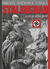 Stalingrad - a co se dělo poté