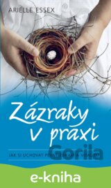Zázraky v praxi