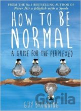 How to be Normal
