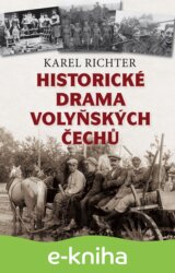 Historické drama volyňských Čechů