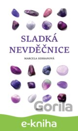 Sladká nevděčnice