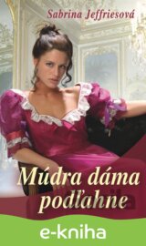 Múdra dáma podľahne