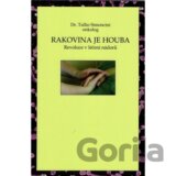 Rakovina je houba