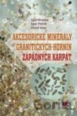 Akcesorické minerály granitických hornín Západných Karpát