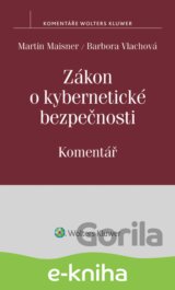 Zákon o kybernetické bezpečnosti. Komentář