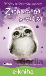 Příběhy se šťastným koncem – Zachráněná sovička