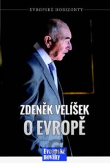 Zdeněk Velíšek o Evropě