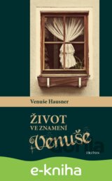 Život ve znamení Venuše