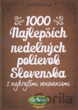 1000 najlepších nedeľných polievok Slovenska