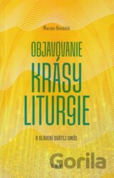 Objavovanie krásy liturgie