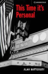 Cambridge  English Readers 6 Advanced: This Time It´s Personal +CD3