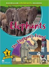 Macmillan Children's Readers 4 Intermediate: Elephants - The Elephant´s Friends