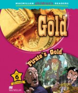Macmillan Children's Readers 6 Pre-intermediate: Gold / Pirate´s Gold