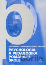 Psychológia a pedagogika pomáhajú škole