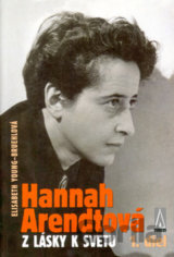 Hannah Arendtová Z lásky k svetu 1. diel