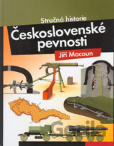 Stručná historie - Československé pevnosti