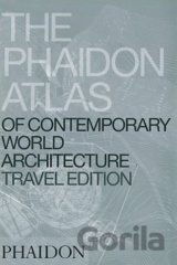 Phaidon Atlas of Contemporary World Architecture - Travel Edition