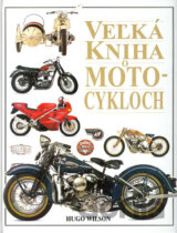 Veľká kniha o motocykloch