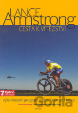 Lance Armstrong: Cesta k vítězství