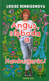 Angus, sloboda a Hamburgeráci