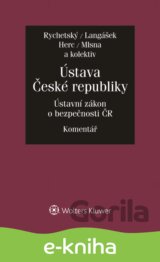 Ústava České republiky. Zákon o bezpečnosti České republiky. Komentář