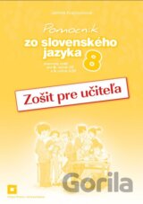 Pomocník zo slovenského jazyka 8 (zošit pre učiteľa)