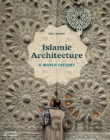 Islamic Architecture: A World History