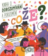 Cože? Kniha o dorozumívání a porozumění