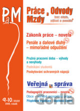 Práce, odvody a mzdy bez chyb, pokut a penále  č. 9-10 / 2023 - Zákoník práce - novela