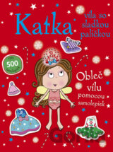 Katka, víla so sladkou paličkou