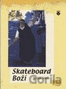 Skateboard Boží