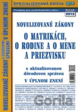 Novelizované zákony o matrikách, o rodine a o mene a priezvisku