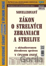 Novelizovaný Zákon o strelných zbraniach a strelive