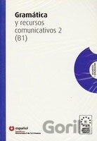 Gramatica Y Recursos Comunicativos 2 (B1)