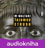 Tajemný Etrusk (Mika Waltari)