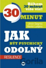 Jak být psychicky odolný - resilience