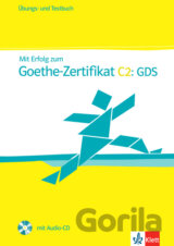 Mit Erfolg zum Goethe-Zertifikat C2: GDS